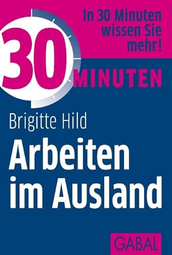 30 Minuten Arbeiten im Ausland von GABAL